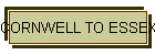 CORNWELL TO ESSEX