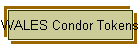 WALES Condor Tokens
