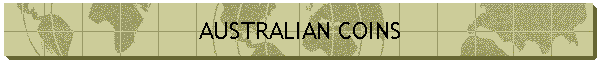AUSTRALIAN COINS