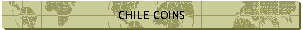 CHILE COINS