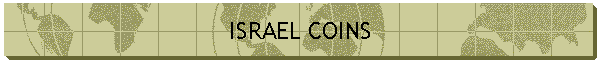 ISRAEL / PALESTINE COINS