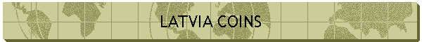 LATVIA COINS