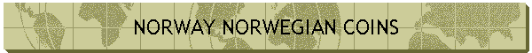 NORWAY NORWEGIAN COINS