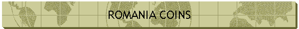 ROMANIA COINS