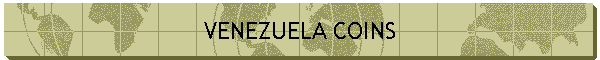 VENEZUELA COINS